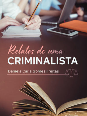 Relatos de uma criminalista