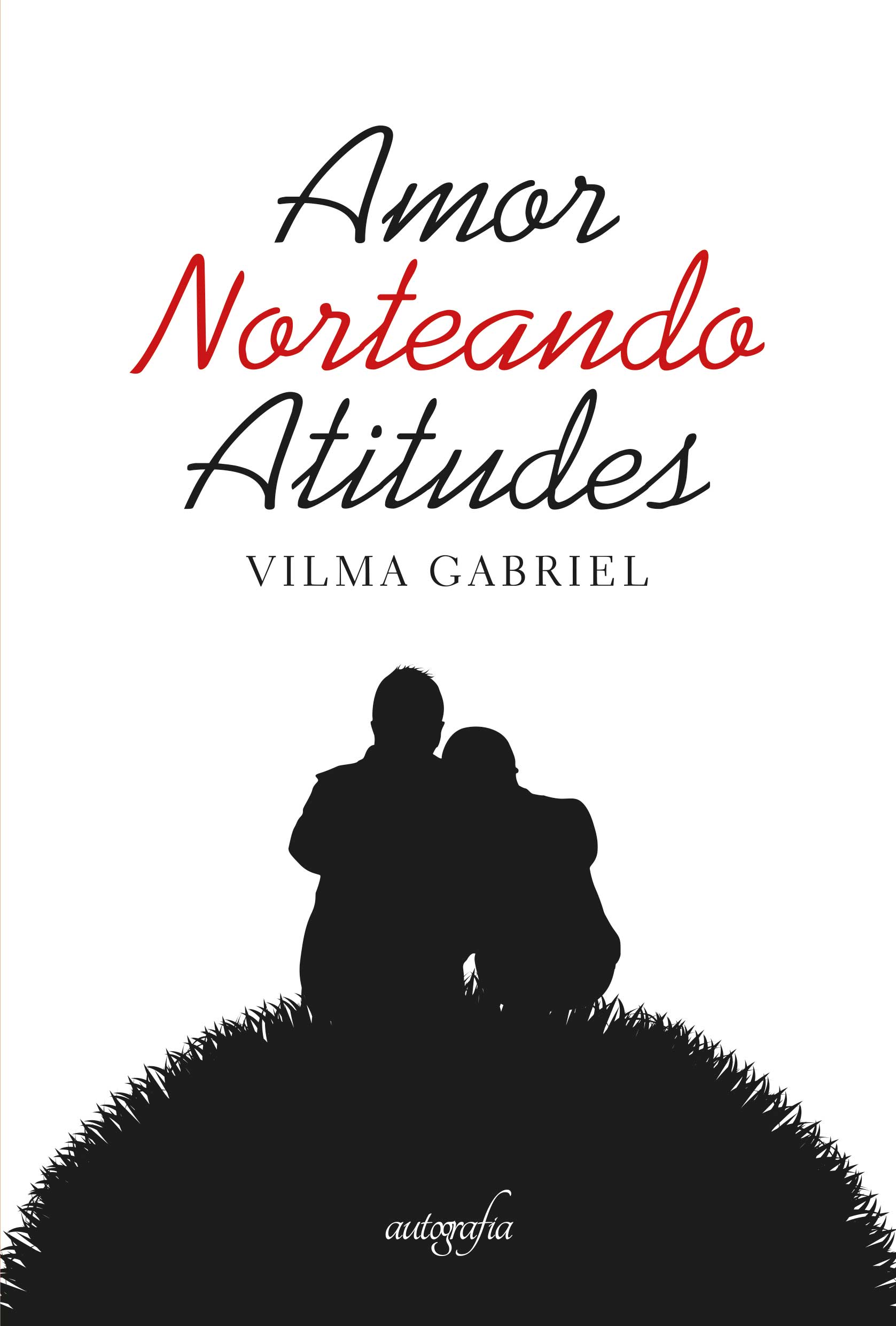 capaBAIXA_amornorteandoatitudes_14x21_290721