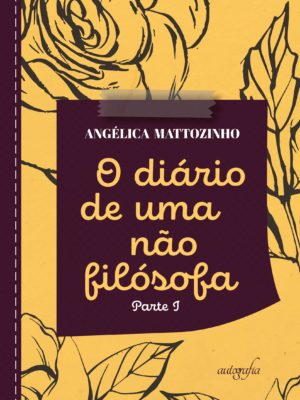O diário de uma não filósofa: parte I
