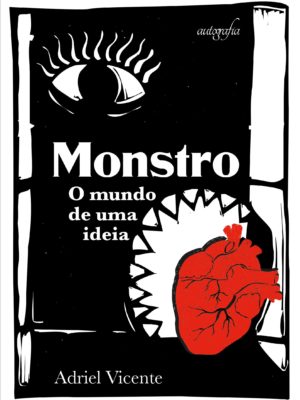 Monstro: o mundo de uma ideia