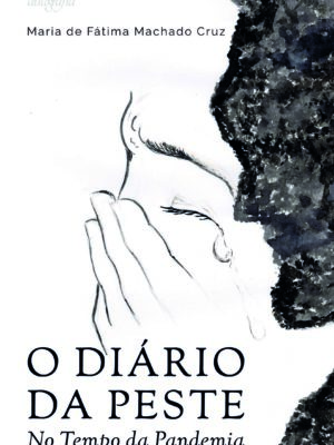 O diário da peste: no tempo da pandemia