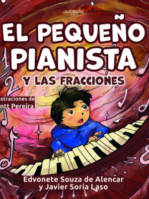 El pequeño pianista y las fracciones