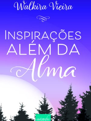 Inspirações além da alma