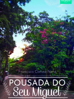 Pousada do Seu Miguel