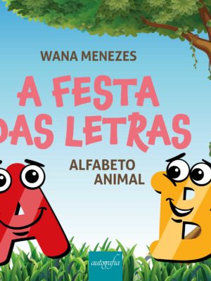 A festa das letras: alfabeto animal