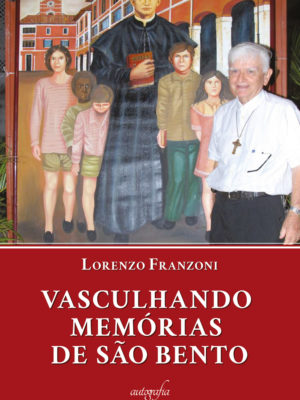 Vasculhando memórias de São Bento