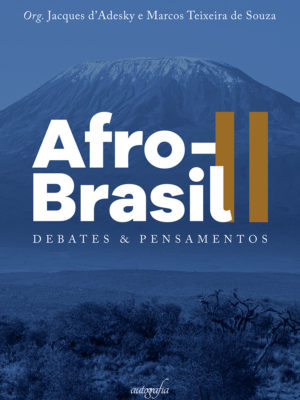 Afro-Brasil II: debates e pensamentos