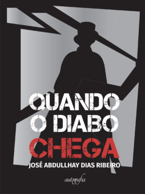 Quando o diabo chega