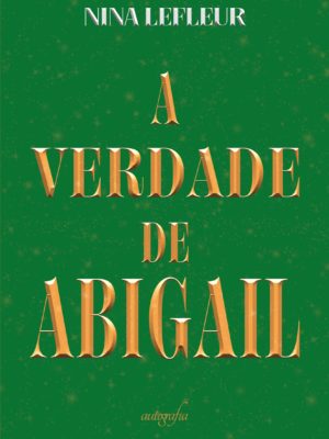 A verdade de Abigail