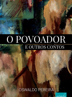O povoador e outros contos
