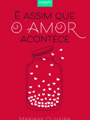 É assim que o amor acontece