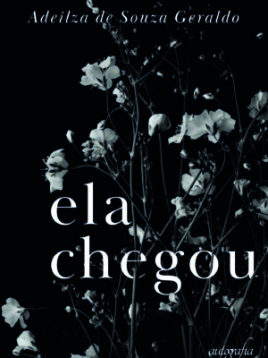 Ela chegou