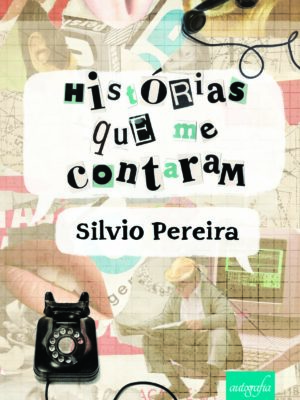 Histórias que me contaram