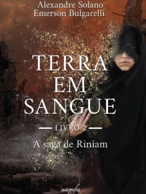 Terra em Sangue – Livro 2: A saga de Riniam