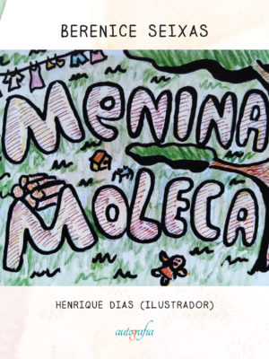 Menina Moleca