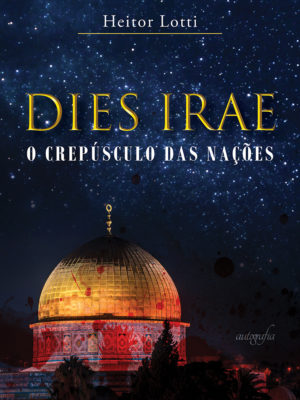 Dies Irae: o crepúsculo das nações