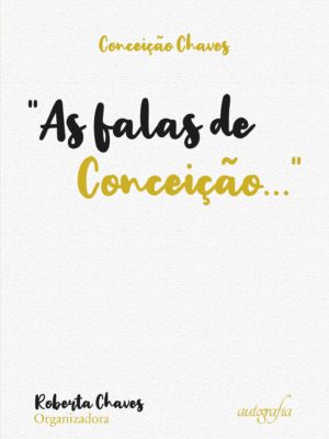 “As falas de Conceição…”