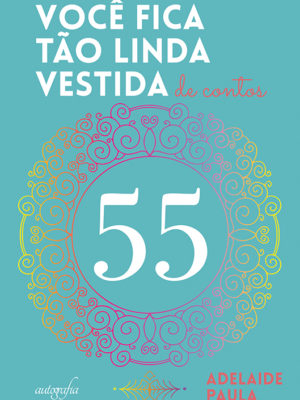 Você fica tão linda vestida de contos