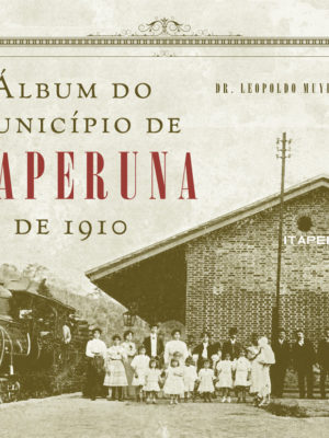 Álbum do Município de Itaperuna de 1910