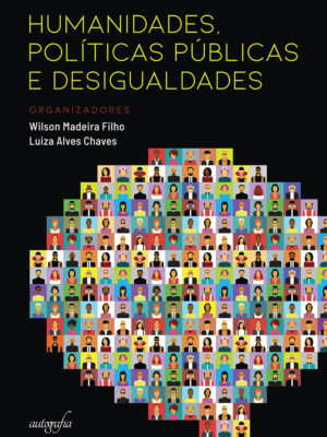 Humanidades, políticas públicas e desigualdades
