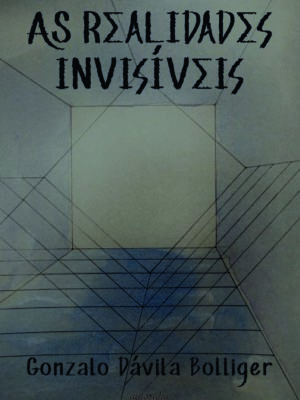 As realidades invisíveis
