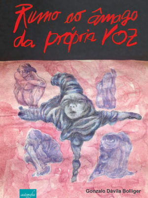 Rumo ao âmago da própria voz