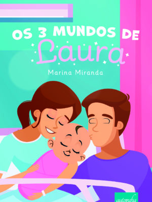 Os 3 Mundos de Laura