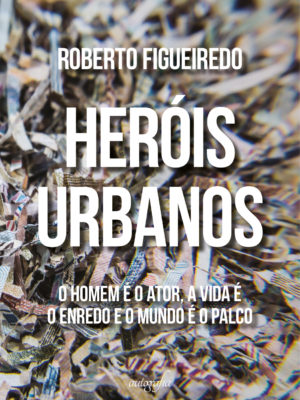 Heróis Urbanos