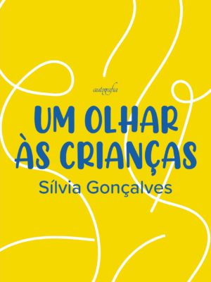 Um olhar às crianças