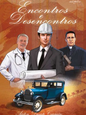 Encontros e desencontros