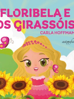 Floribela e os girassóis