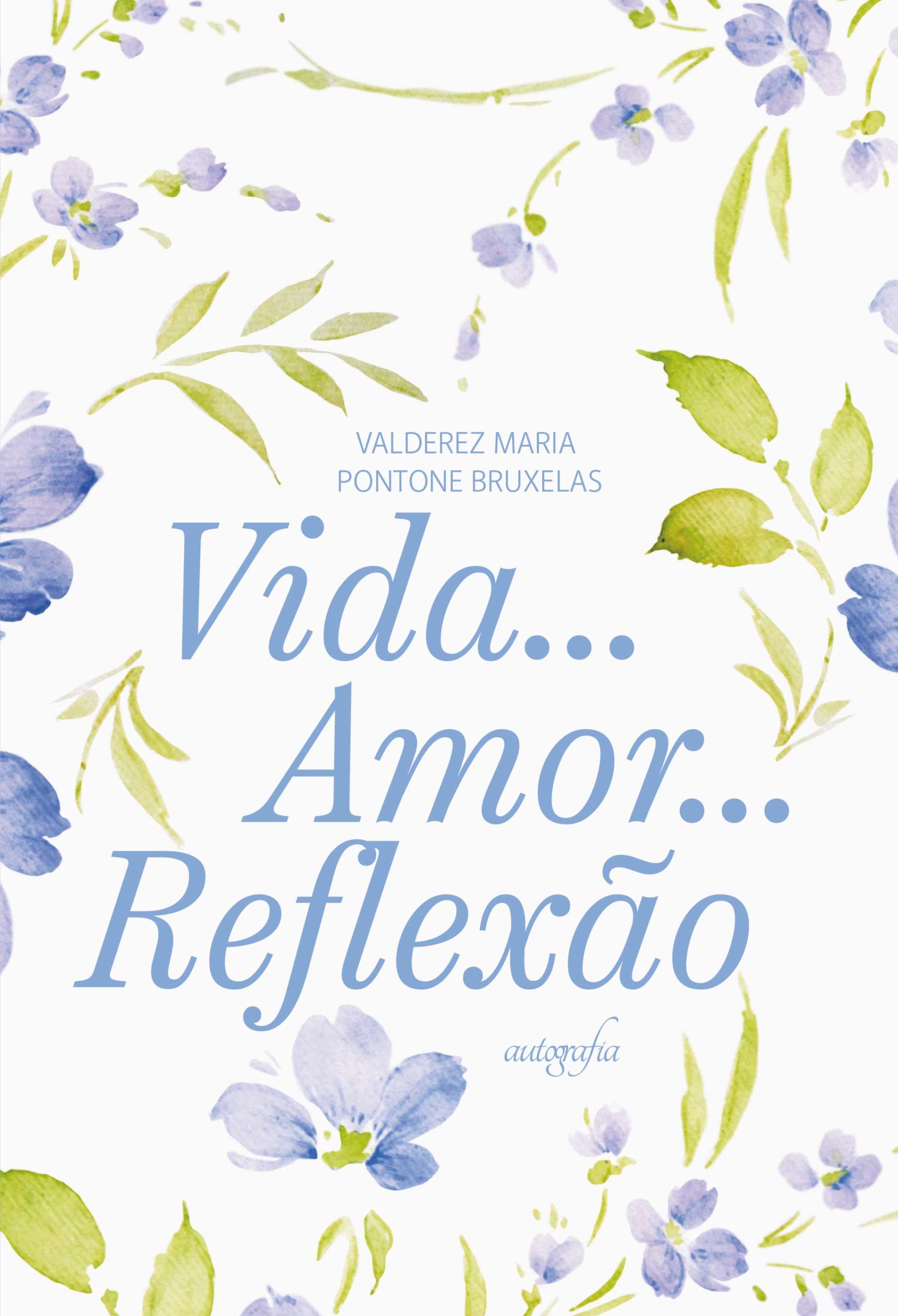 capaBAIXA_vidaamorreflexao_15,5x23_131021