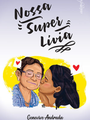 Nossa super Lívia