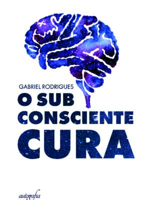 O subconsciente cura