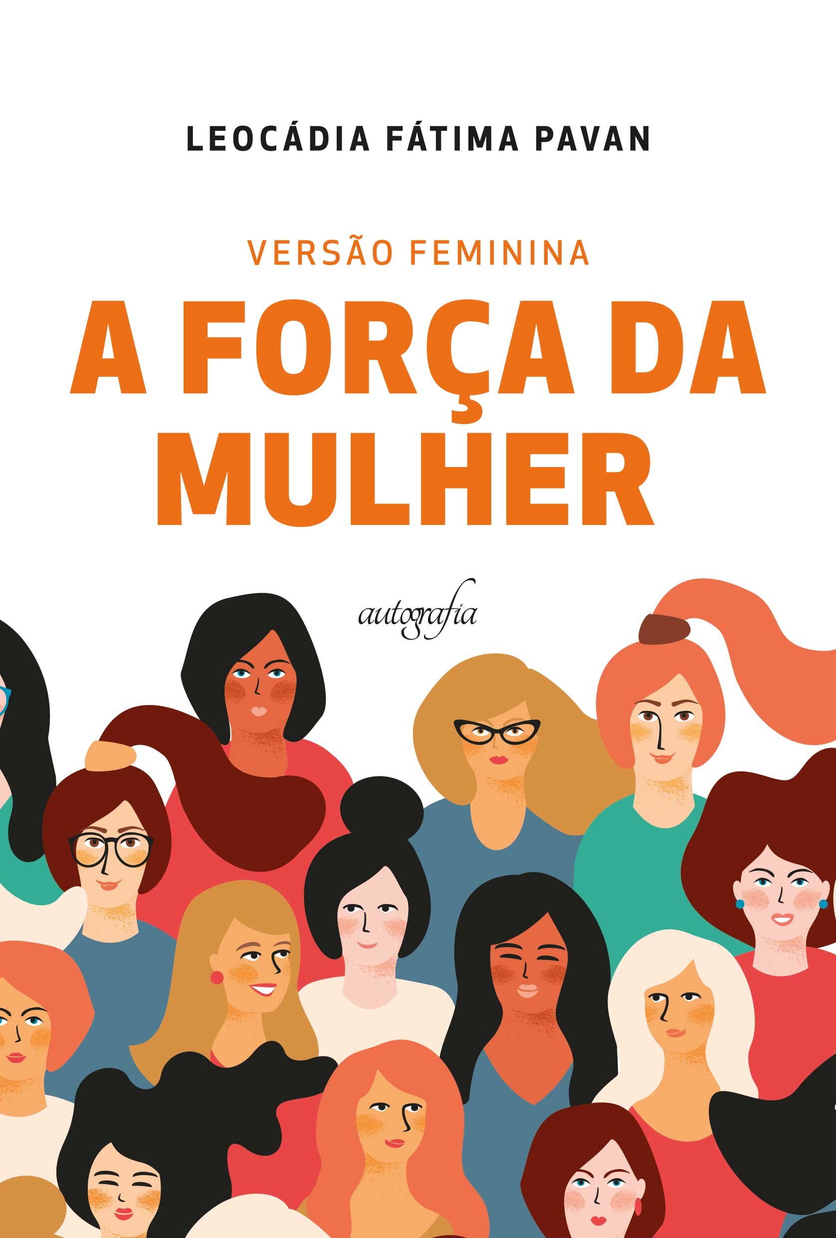 Versão feminina: a força da mulher