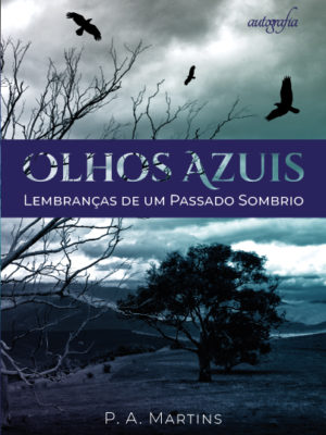 Olhos Azuis: Lembranças de um Passado Sombrio