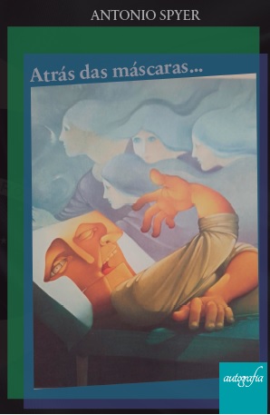 Atrás das máscaras...