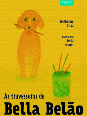 As travessuras de Bella Belão