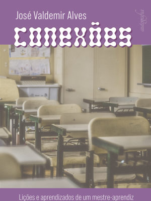 Conexões: lições e aprendizados de um mestre-aprendiz