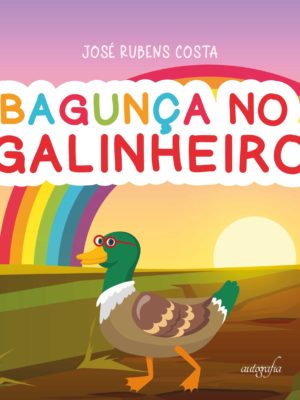 Bagunça no Galinheiro