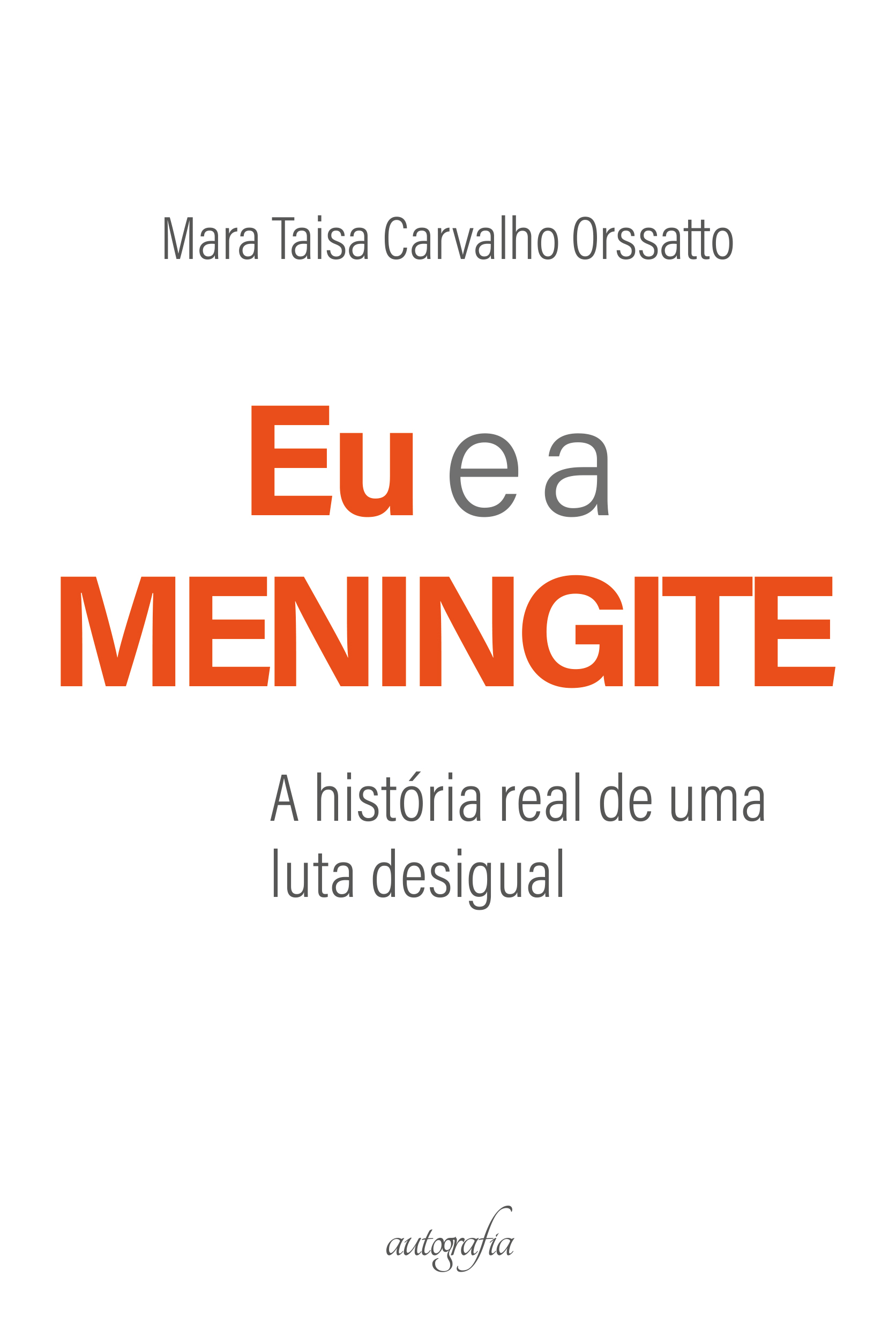9788551839447-capa-eu-e-a-meningite-14x21-28042022