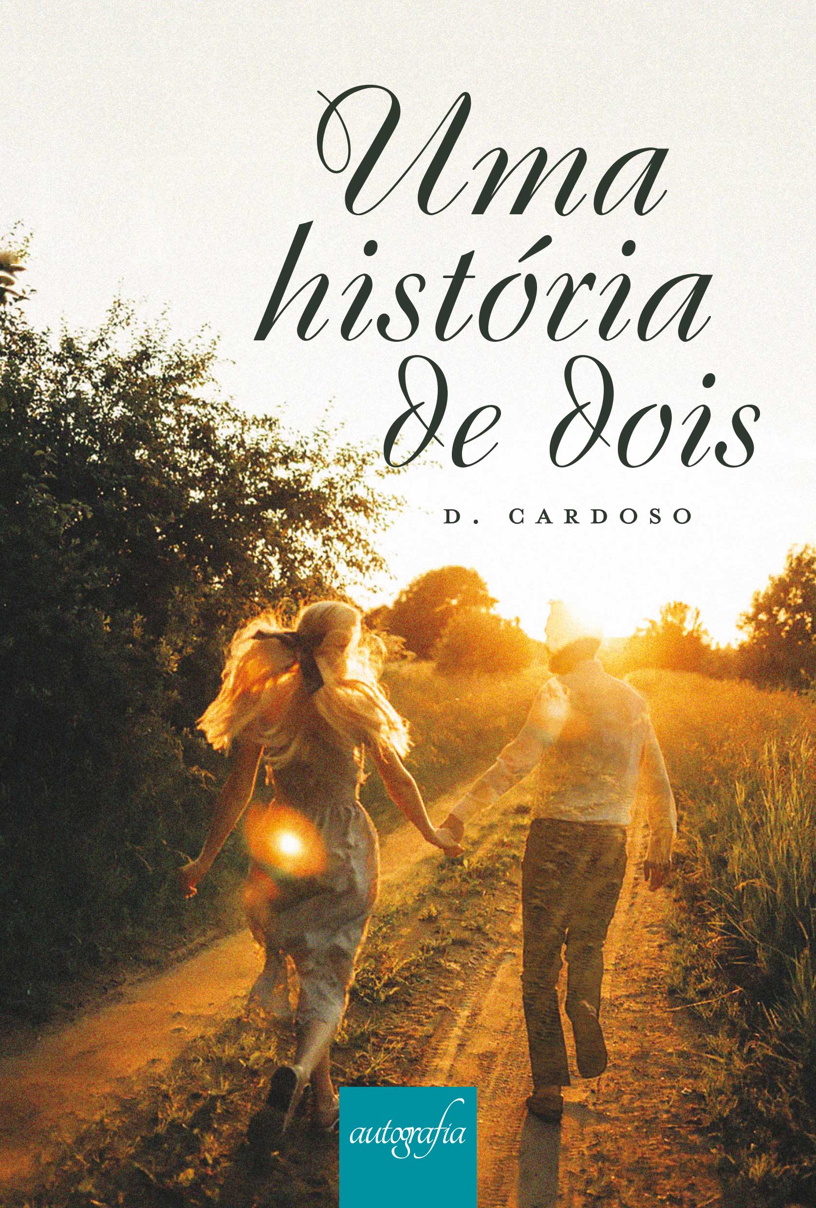 capaBAIXA_umahistoriadedois_14x21_070322