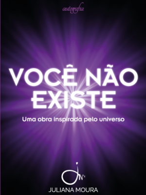 Você não existe: uma obra inspirada pelo universo