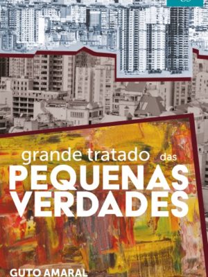 Grande tratado das pequenas verdades