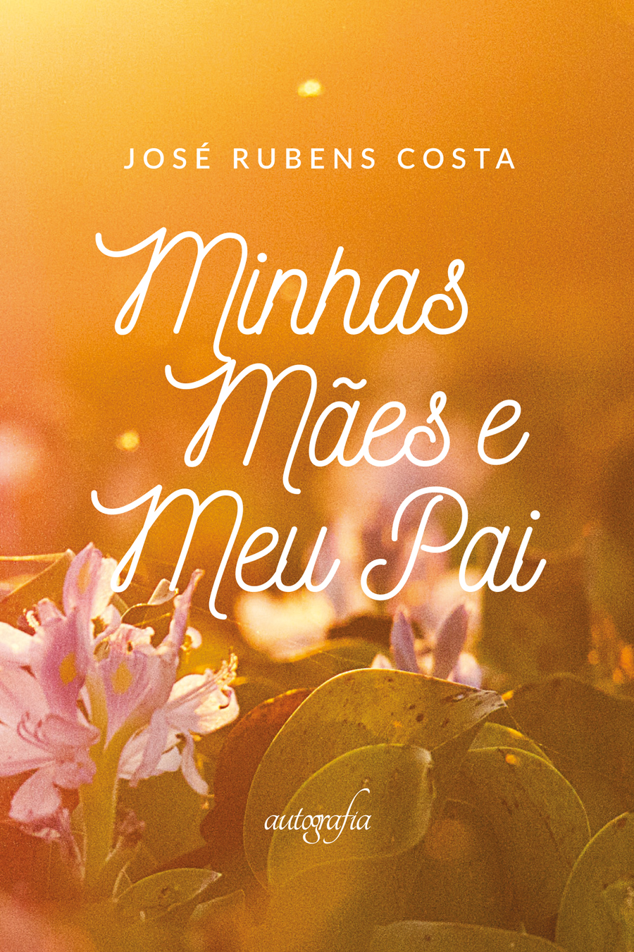 Minhas Mães e Meu Pai