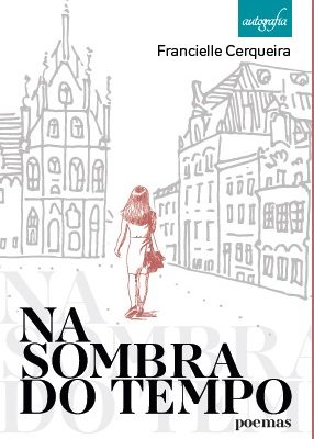 Na sombra do tempo: poemas