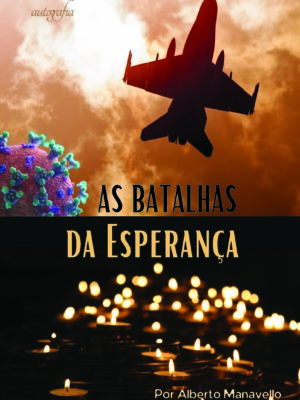 As batalhas da esperança