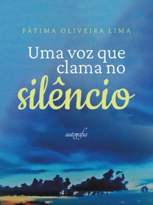 Uma voz que clama no silêncio