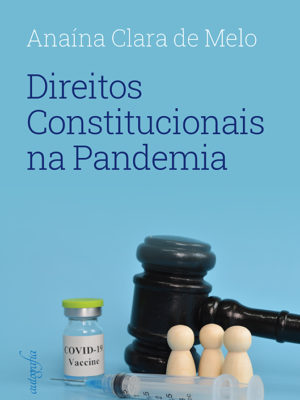 Direitos constitucionais na pandemia