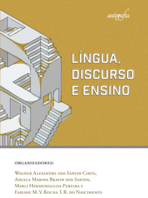Língua, discurso e ensino